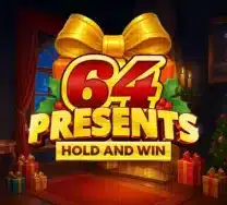 64 Presents Hold and Win